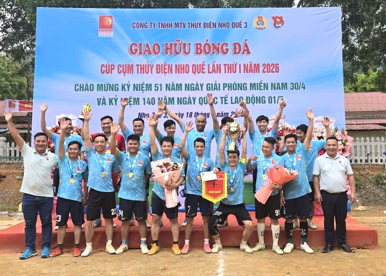 Tổ chức thành công giải bóng đá Cúp Thủy điện Nho Quế lần thứ nhất năm 2026