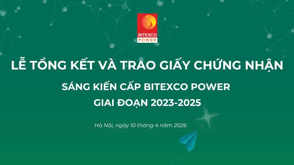 Đánh giá sáng kiến, cải tiến kỹ thuật cấp Bitexco Power giai đoạn 2023-2025