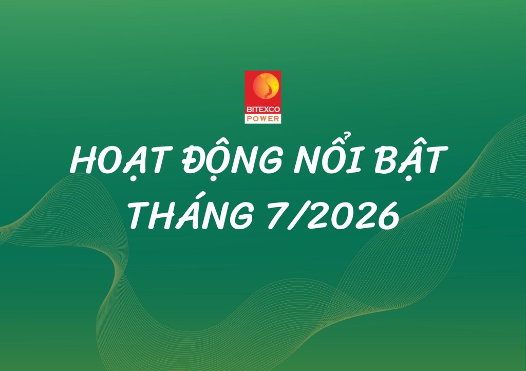 Các hoạt động nổi bật của Bitexco Power trong tháng 7/2026